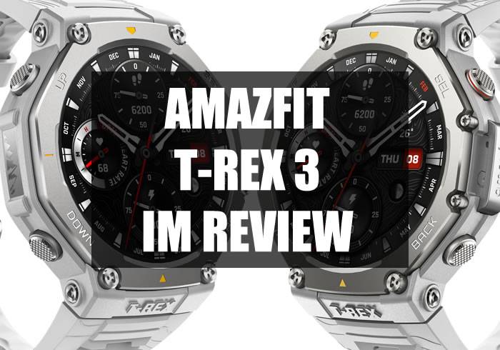 Amazfit T-Rex 3 - Der Garmin Killer?